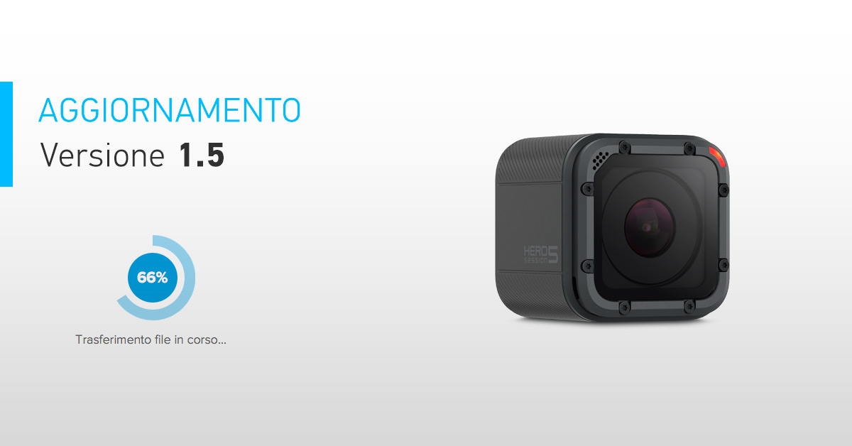 Aggiornamento GoPro HERO5 Session