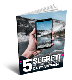 5 Segreti per foto perfette da smartphone