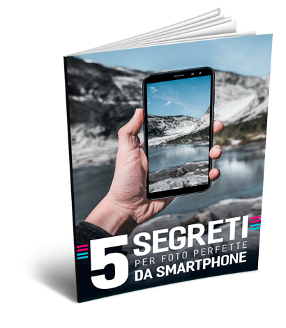 5 Segreti per foto perfette da smartphone